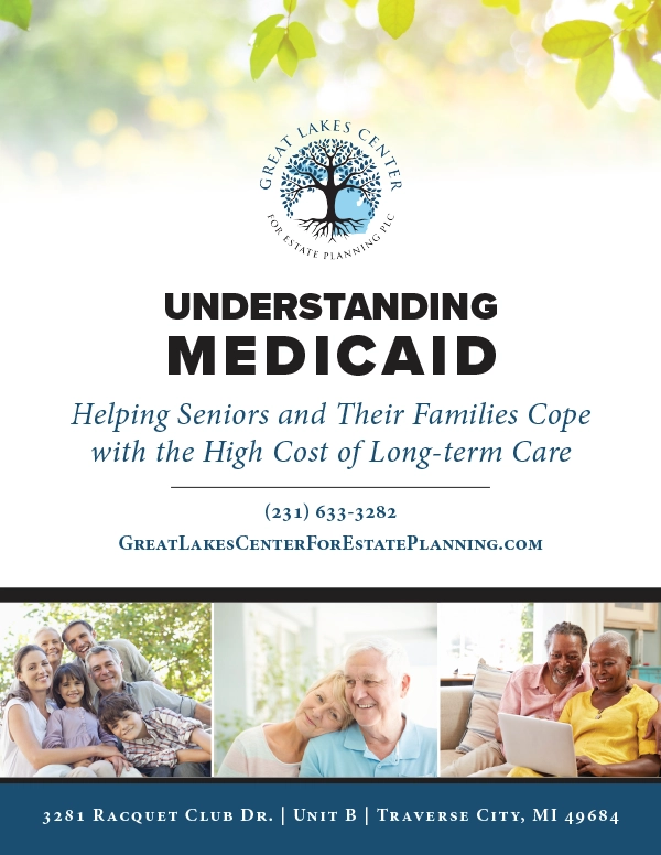 Cover of the "Understanding Medicaid" guide by Great Lakes Center for Estate Planning featuring happy seniors and families.